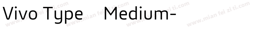 Vivo Type字体 Medium字体转换